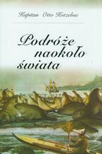 Okładka - Podróże naokoło świata - Otto Kotzebue