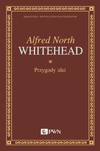 Okładka - Przygody idei - Alfred North Whitehead