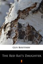 Okładka - The Red Rats Daughter - Guy Boothby