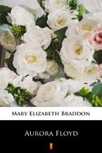Okładka - Aurora Floyd - Mary Elizabeth Braddon