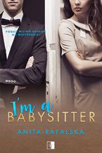 Okładka - I'm a babysitter - Anita Rafalska