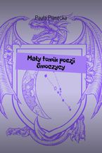 Okładka - Mały tomik poezji Smoczycy - Paula Piasecka
