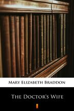 Okładka - The Doctors Wife - Mary Elizabeth Braddon