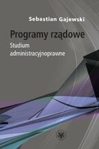 Okładka - Programy rządowe - Sebastian Gajewski