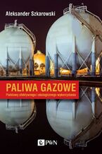 Okładka - Paliwa gazowe - Aleksander Szkarowski