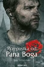 Okładka - Przepustka od Pana Boga - Jan Śleszyński