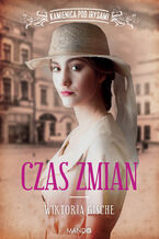 Okładka - Kamienica pod Irysami (#2). Czas zmian - Wiktoria Gische