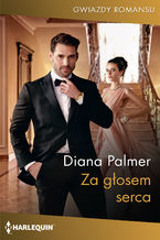 Okładka - Za głosem serca - Diana Palmer