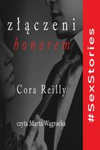 Okładka - Złączeni honorem - Cora Reilly