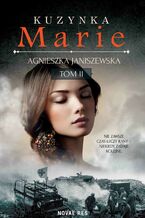 Okładka - Kuzynka Marie. Tom II - Agnieszka Janiszewska