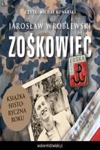 Okładka - Zośkowiec - Jarosław Wróblewski