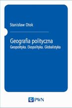 Okładka - Geografia polityczna - Stanisław Otok