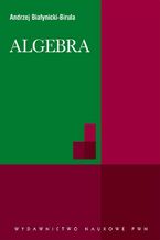 Okładka - Algebra - Andrzej Białynicki-Birula