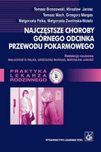 Okładka - Najczęstsze choroby górnego odcinka przewodu pokarmowego - Małgorzata Palka, Grzegorz Margas, Mirosław Jarosz