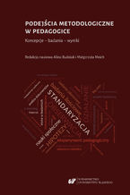 Okładka - Podejścia metodologiczne w pedagogice. Koncepcje - badania - wyniki - red. Alina Budniak, Małgorzata Mnich