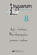 Okładka - Linguarum silva. T. 8: Język w (kon)tekście... Szkice historycznojęzykowe, porównawcze i współczesne - red. Barbara Mitrenga
