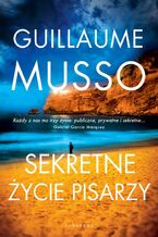 Okładka - SEKRETNE ŻYCIE PISARZY - Guillaume Musso