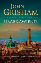 Okładka - UŁASKAWIENIE - John Grisham
