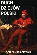 Okładka - Duch dziejów Polski - Antoni Chołoniewski