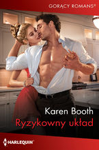 Okładka - Ryzykowny układ - Karen Booth