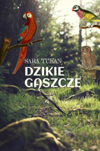 Okładka - Dzikie gąszcze - Sara Tukan
