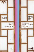 Okładka - Matczyna droga - Pak Wanso