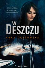 Okładka - W deszczu - Anna Dąbrowska