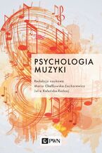 Okładka - Psychologia muzyki - Maria Chełkowska-Zacharewicz, Julia Kaleńska-Rodzaj