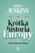 Okładka - Krótka historia Europy - Simon Jenkins