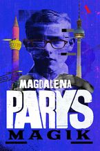 Okładka - Magik - Magdalena Parys