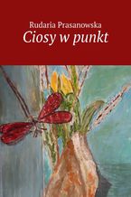 Okładka - Ciosy w punkt - Rudaria Prasanowska