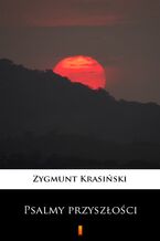 Okładka - Psalmy przyszłości - Zygmunt Krasiński