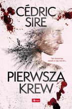 Okładka - Pierwsza krew - Cedric Sire