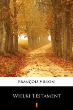 Okładka - Wielki Testament - François Villon