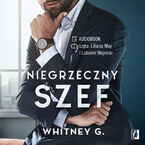 Okładka - Niegrzeczny szef. Intensywne doznania - Whitney G.