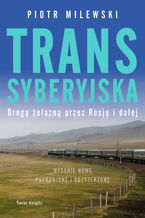Okładka - Transsyberyjska - Piotr Milewski