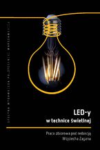 Okładka - LED-y w technice świetlnej - Wojciech Żagan