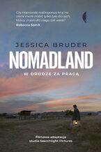 Okładka - Nomadland. W drodze za pracą - Jessica Bruder