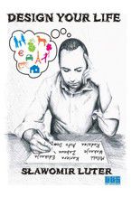 Okładka - Design Your Life - Sławomir Luter