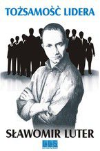 Okładka - Tożsamość lidera - Sławomir Luter