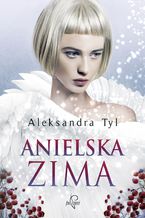 Okładka - Anielska zima - Aleksandra Tyl