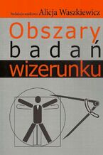Okładka - Obszary badań wizerunku - Alicja Waszkiewicz