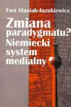 Okładka - Zmiana paradygmatu? - Ewa Stasiak-Jazukiewicz