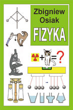 Okładka - Fizyka - Zbigniew Osiak