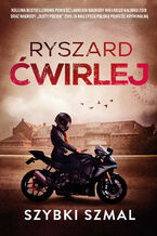 Okładka - Szybki szmal - Ryszard Ćwirlej