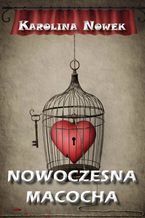 Okładka - Nowoczesna macocha - Karolina Nowek