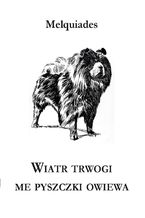 Okładka - Wiatr trwogi me pyszczki owiewa - Melquiades
