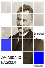 Okładka - Zagadka do nagrody - Bolesław Prus