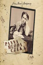 Okładka - Panna młoda czeka - Lucy Maud Montgomery