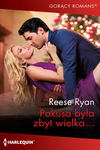 Okładka - Pokusa była zbyt wielka - Reese Ryan